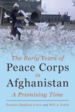 The Early Years of Peace Corps in Afghanistan