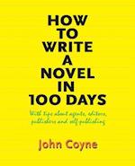 How to Write a Novel in 100 Days