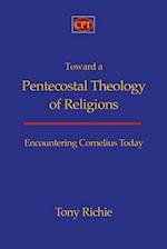 Toward a Pentecostal Theology of Religions