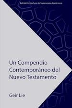 Un Compendio Contemporáneo del Nuevo Testamento