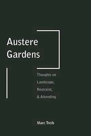 Austere Gardens