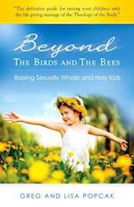 Beyond the Birds and the Bees