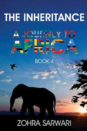 The Inheritance: A Journey to Africa (Book 4)