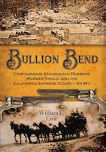 Bullion Bend