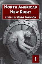 North American New Right, vol. 1