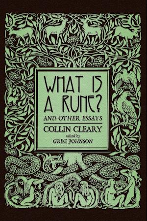 What Is a Rune? and Other Essays