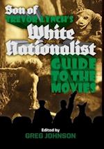 Son of Trevor Lynch's White Nationalist Guide to the Movies
