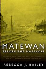 MATEWAN BEFORE THE MASSACRE