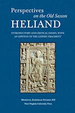 PERSPECTIVES ON THE OLD SAXON HELIAND