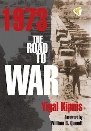 1973: The Road to War