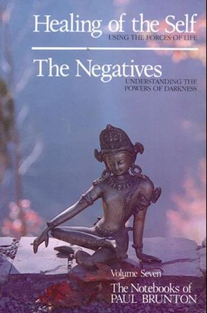 Healing of the Self & the Negatives