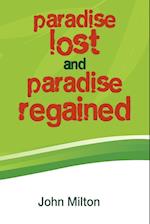 Paradise Lost and Paradise Regained