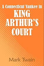 A Connecticut Yankee in King Arthur's Court