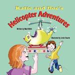 Katie and Doc's Helicopter Adventures