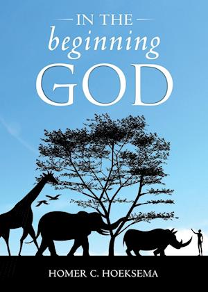 In the Beginning God