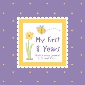 My First 8 Years Photo Banner, Journal & Growth Chart
