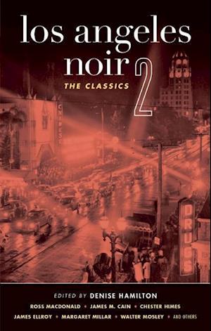 Los Angeles Noir 2: The Classics