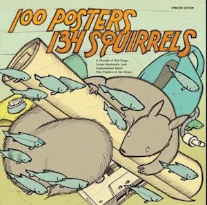 100 Posters/134 Squirrels