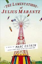 Lamentations of Julius Marantz