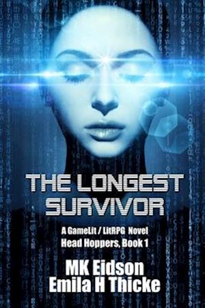 The Longest Survivor: A GameLit/LitRPG Novel