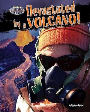 Devastated by a Volcano!