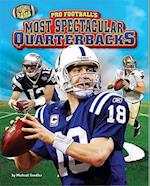 Pro Football's Most Spectacular Quarterbacks