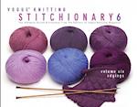 Vogue(r) Knitting Stitchionary(r) Volume Six