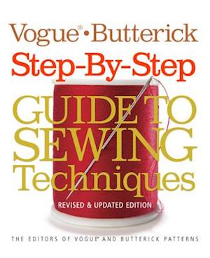 Vogue (R)/Butterick Step-by-Step Guide to Sewing Techniques