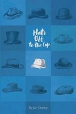 Hats Off to the Cap