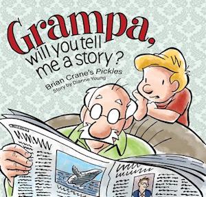 Grampa, Will You Tell Me A Story?