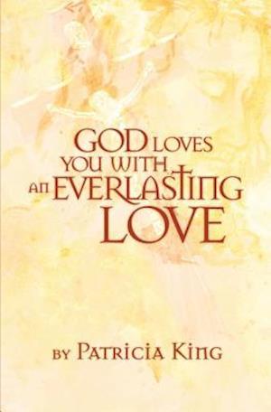 God Loves You with an Everlasting Love