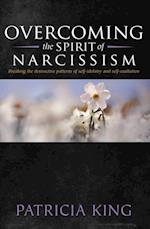 Overcoming the Spirit of Narcisissm