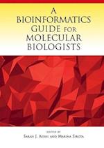 A Bioinformatics Guide for Molecular Biologists
