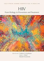 Hiv: From Biology to Prevention and Treatment
