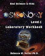 Astronomy Level I Laboratory Workbook