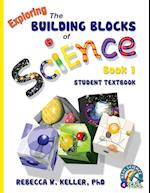 Exploring the Building Blocks of Science Book 1 Student Textbook (softcover)