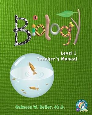 Level I Biology Teacher's Manual