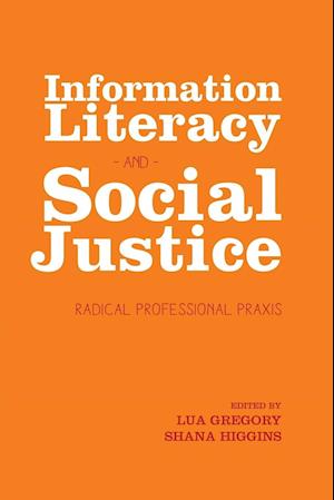 Information Literacy and Social Justice