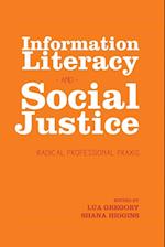 Information Literacy and Social Justice