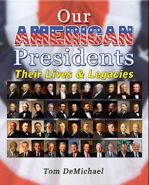 Our American Presidents