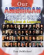 Our American Presidents