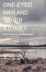 One-Eyed Man and Other Stories