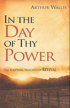 In the Day of Thy Power