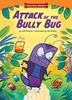 Attack of the Bully Bug