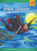Brave Servant