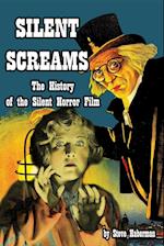 Silent Screams the History of the Silent Horror Film
