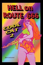 Hell on Route 666 Cool Cat 2