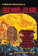 CELLULOID ADVENTURES 3 Great Movies... Evil Wars