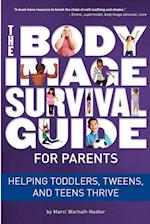 The Body Image Survival Guide for Parents