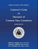 Clinician's Guide to Treatment of Common Oral Conditions, 8th Ed